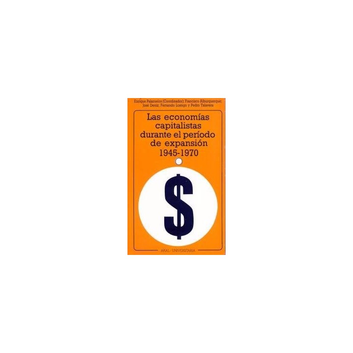 Las Economías capitalistas durante el período de expansión, 1945-1970